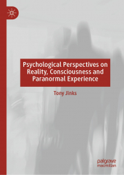 Cover of Psychological Perspectives on Reality, Consciousness and Paranormal Experience