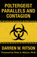 Cover of Poltergeist Parallels and Contagion