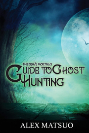 Cover of The Brave Mortal's Guide to Ghost Hunting