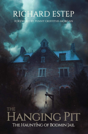 Cover of The Hanging Pit: The Haunting of Bodmin Jail