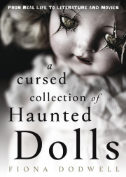 Cover of A Cursed Collection of Haunted Dolls
