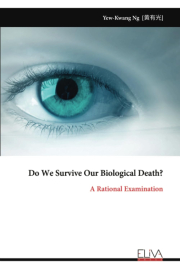 Cover of Do We Survive Our Biological Death? A Rational Examination