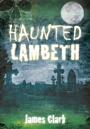 Cover of Haunted Lambeth
