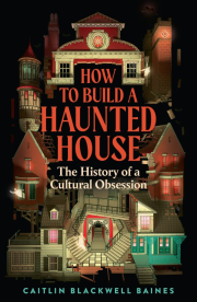 Cover of How to Build a Haunted House