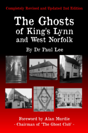 Cover of The Ghosts of King's Lynn and West Norfolk