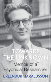 Cover of Towards the Unknown: Memoir of a Psychical Researcher