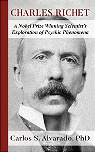 Cover of Charles Richet: A Nobel Prize Winning Scientist's Exploration of Psychic Phenomena