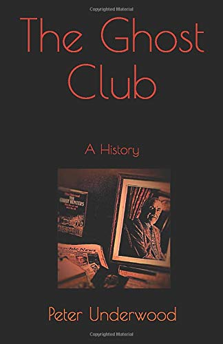 Cover of The Ghost Club: A History