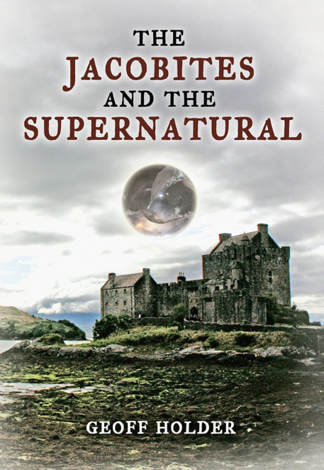 Cover of The Jacobites And The Supernatural