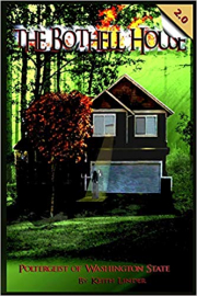 Cover of The Bothell Hell House: Poltergeist of Washington State