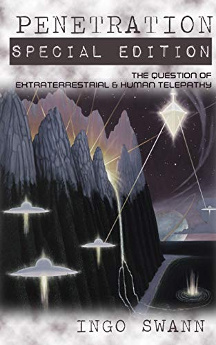 Cover of Penetration: Special Edition: The Question of Extraterrestrial and Human Telepathy